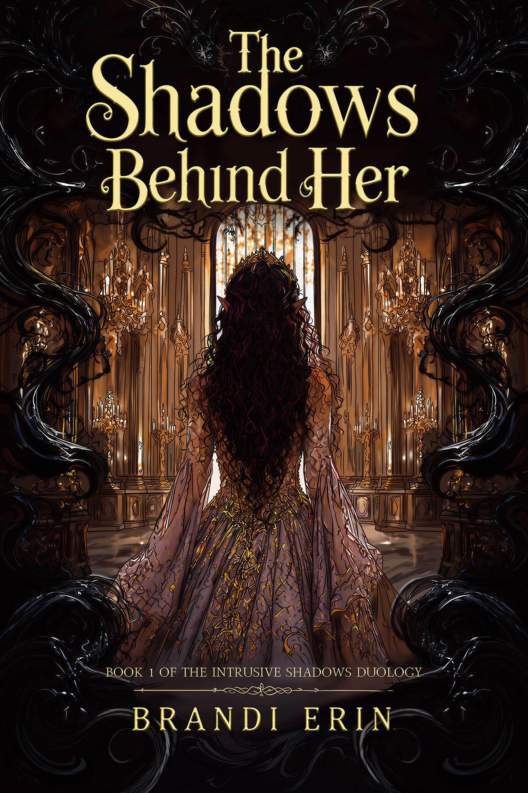 The Shadows Behind Her